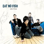 Eat No Fish: Make it home