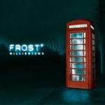 Frost*: Milliontown