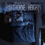 Hawthorne Heights: If Only You Were Lonely