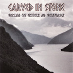 Review: Carved In Stone - Tales Of Glory & Tragedy
