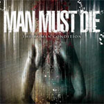 Review: Man Must Die - The Human Condition