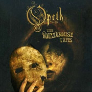 Opeth: The Roundhouse Tapes