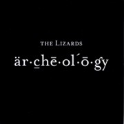 The Lizards: Archeology