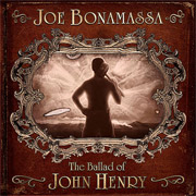 Joe Bonamassa: The Ballad Of John Henry