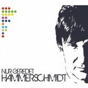 Review: Hammerschmidt - Nur geredet