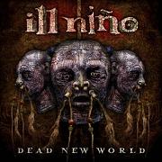 Ill Niño: Dead New World