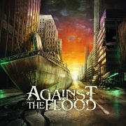 Against The Flood: Against The Flood