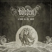 Burden: A Hole In The Shell