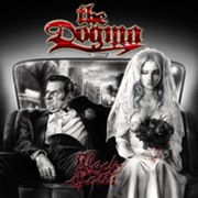 The Dogma: Black Roses