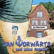 Review: Jan Vorwärts und seine Kapelle - Bei Dükermann