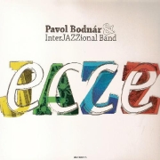 Pavol Bodnár & InterJAZZional Band: Ecce Jazz