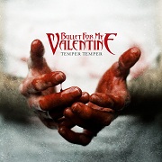 Bullet For My Valentine: Temper Temper