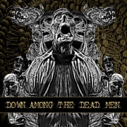 Down Among The Dead Men: Down Among The Dead Men