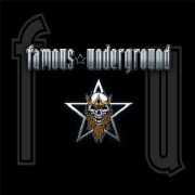 Famous Underground: Famous Underground