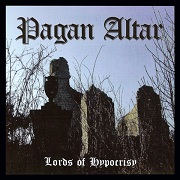 Pagan Altar: Lords Of Hypocrisy