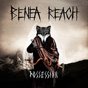 Benea Reach: Possession