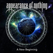 Appearance Of Nothing: A New Beginning