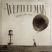 Gregory Alan Isakov: The Weatherman