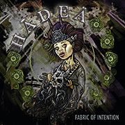 Hadea: Fabric of Intention