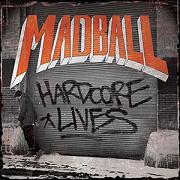 Madball: Hardcore Lives