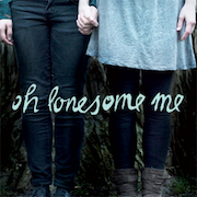 Review: Oh Lonesome Me - Oh Lonesome Me