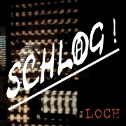 Schl@g: Loch