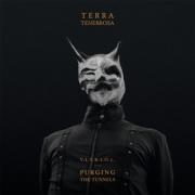 Terra Tenebrosa: V.I.T.R.I.O.L. - Purging The Tunnels