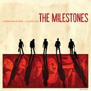 The Milestones: Higher Mountain - Closer Sun