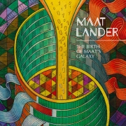 Review: Maat Lander - The Birth Of Maat's Galaxy