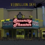 Vermillion Skye: Security Theater
