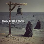 Hail Spirit Noir: Mayhem In Blue