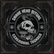 Snake Head Ritual: Ceremonial Thunder