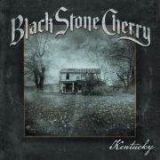 Black Stone Cherry: Kentucky