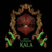 Queen Elephantine: Kala
