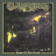 Slaughterday: Laws Of The Occult