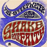 The Steepwater Band: Shake Your Faith