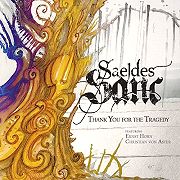 Saeldes Sanc: Thank You For The Tragedy
