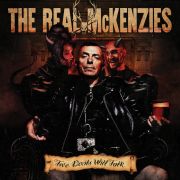The Real McKenzies: Two Devils With Talk