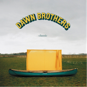 Dawn Brothers: Classic