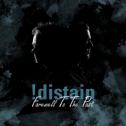 !Distain: Farewell To The Past