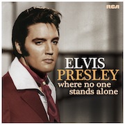 Elvis Presley: Where No One Stands Alone