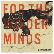 Greybeards: For The Wilder Minds