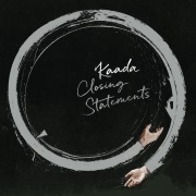 Kaada: Closing Statements