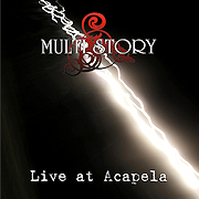 Multi Story: Live At Acapela