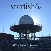 Starfish64: The Future In Reverse