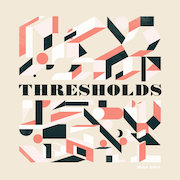 Mike Edel: Thresholds