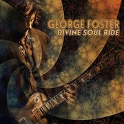 Review: George Foster - Divine Soul Ride