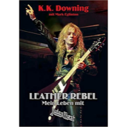 K.K. Downing: Leather Rebel - Mein Leben mit Judas Priest