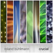 Roland Bühlmann: Crucial