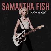 Review: Samantha Fish - Kill Or Be Kind
